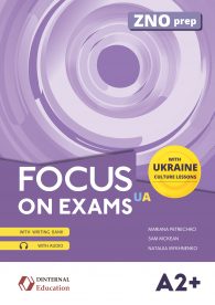 Підручник з англійської мови Focus on Exams.UA A2+ Підручник з англійської мови Focus on Exams.UA A2+